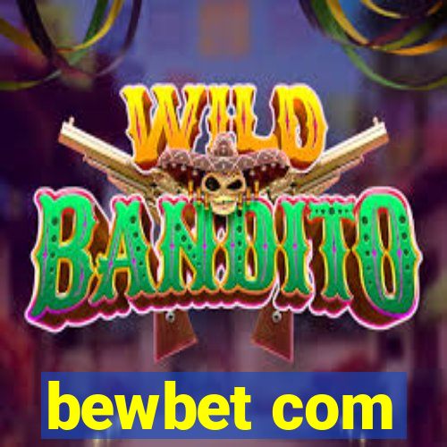 bewbet com